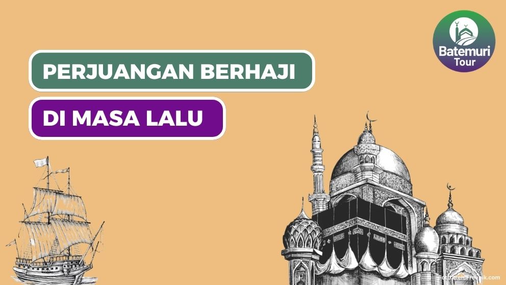 Hegemoni Simbolik dan Sulitnya Perjalanan Haji Indonesia pada Masa Lalu